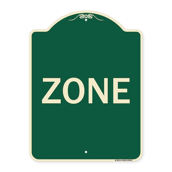 Signmission Designer Series Sign-Zone, Green & Tan Heavy-Gauge Aluminum Sign, 24" x 18", G-1824-22692 A-DES-G-1824-22692 - main